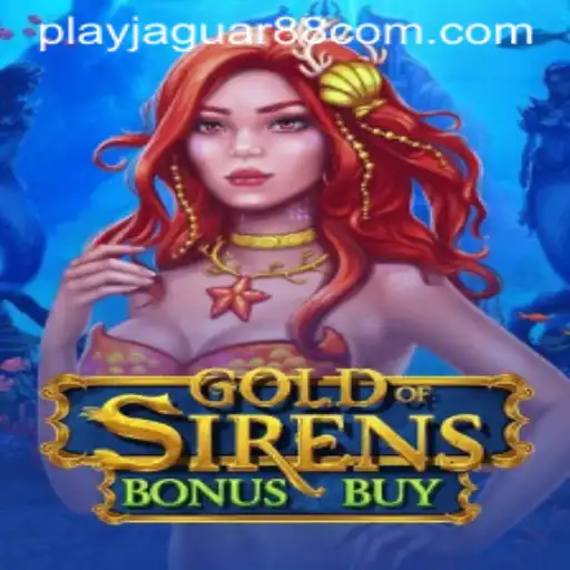Unlock the Mysteries of GoldofSirensBonusBuy: Dive Into Thrilling Adventure with PLAY JAGUAR88