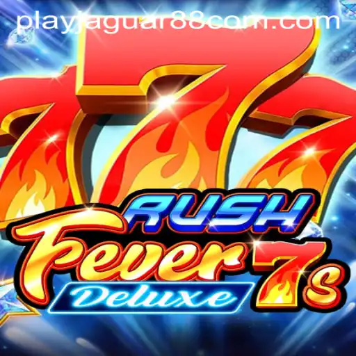 Exploring the Excitement of RushFever7sDeluxe: A Comprehensive Guide